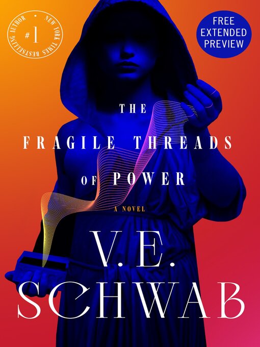 Title details for Sneak Peek for the Fragile Threads of Power by V. E. Schwab - Available